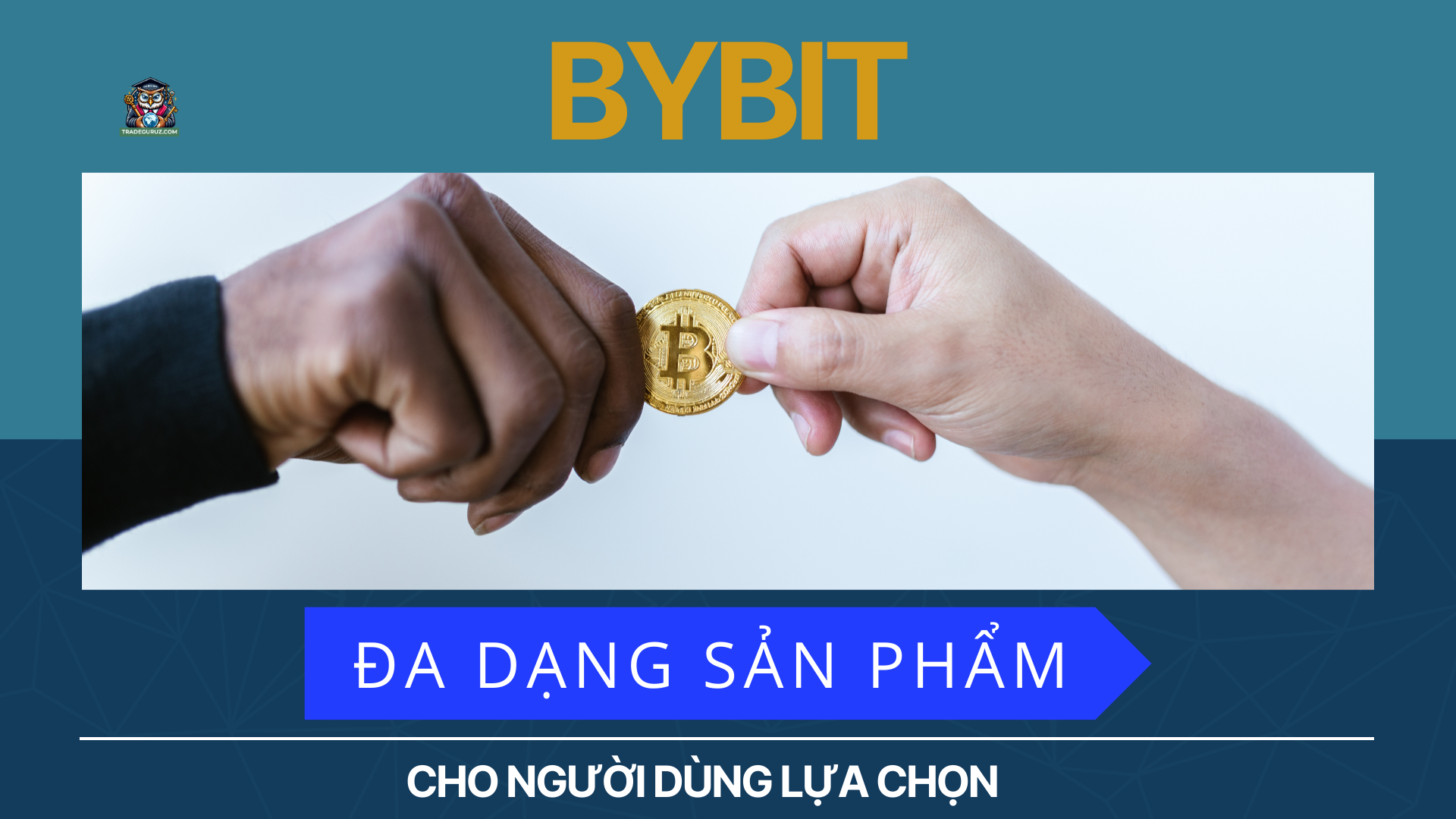 Hiện nay sàn Bybit cung cấp đa dạng thêm sản phẩm giao dịch